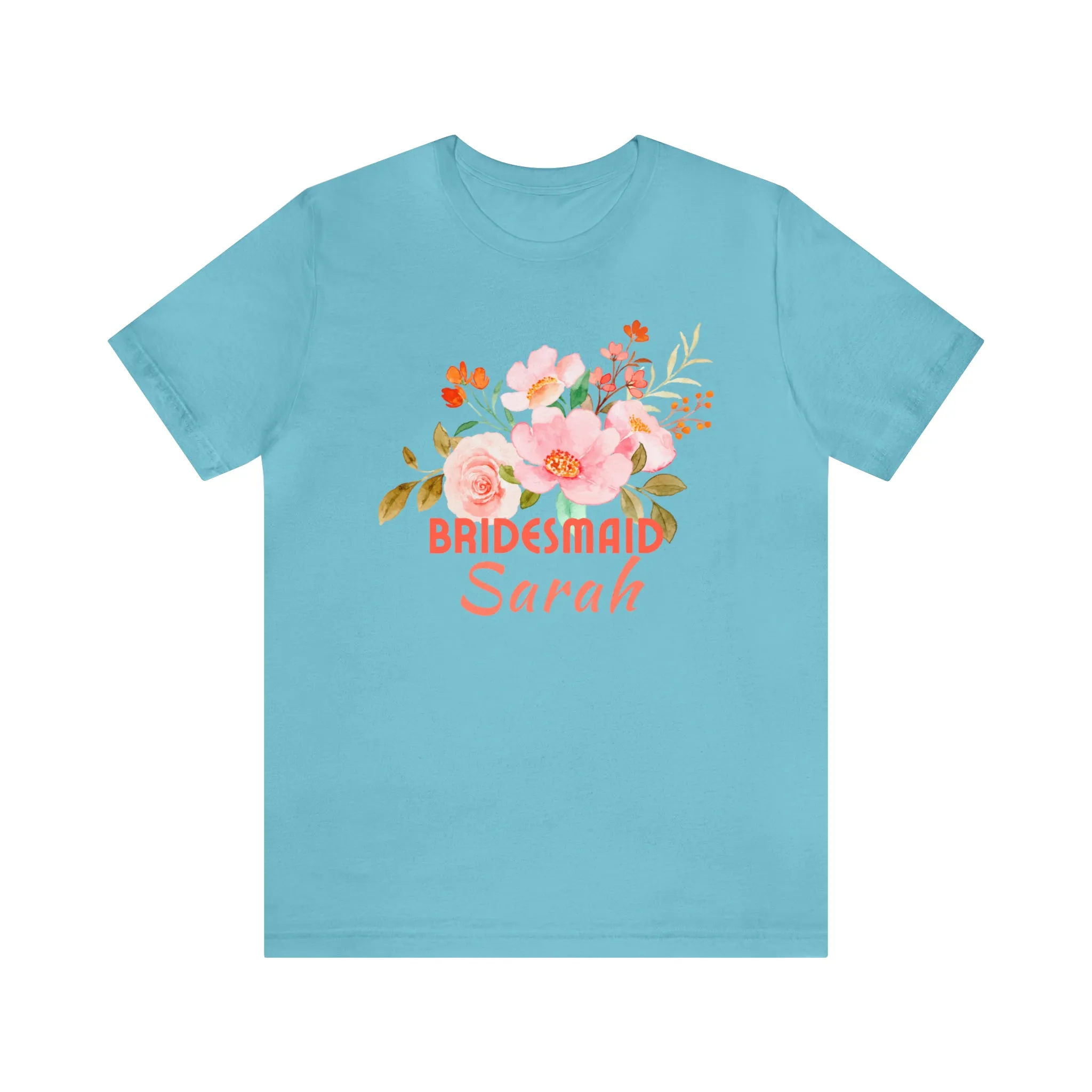 CUSTOM Bridesmaid Floral T-Shirt | Wedding Party Tee |  Bella Canvas 3001 Unisex |  Here Comes the Bride Short Sleeve Tshirt