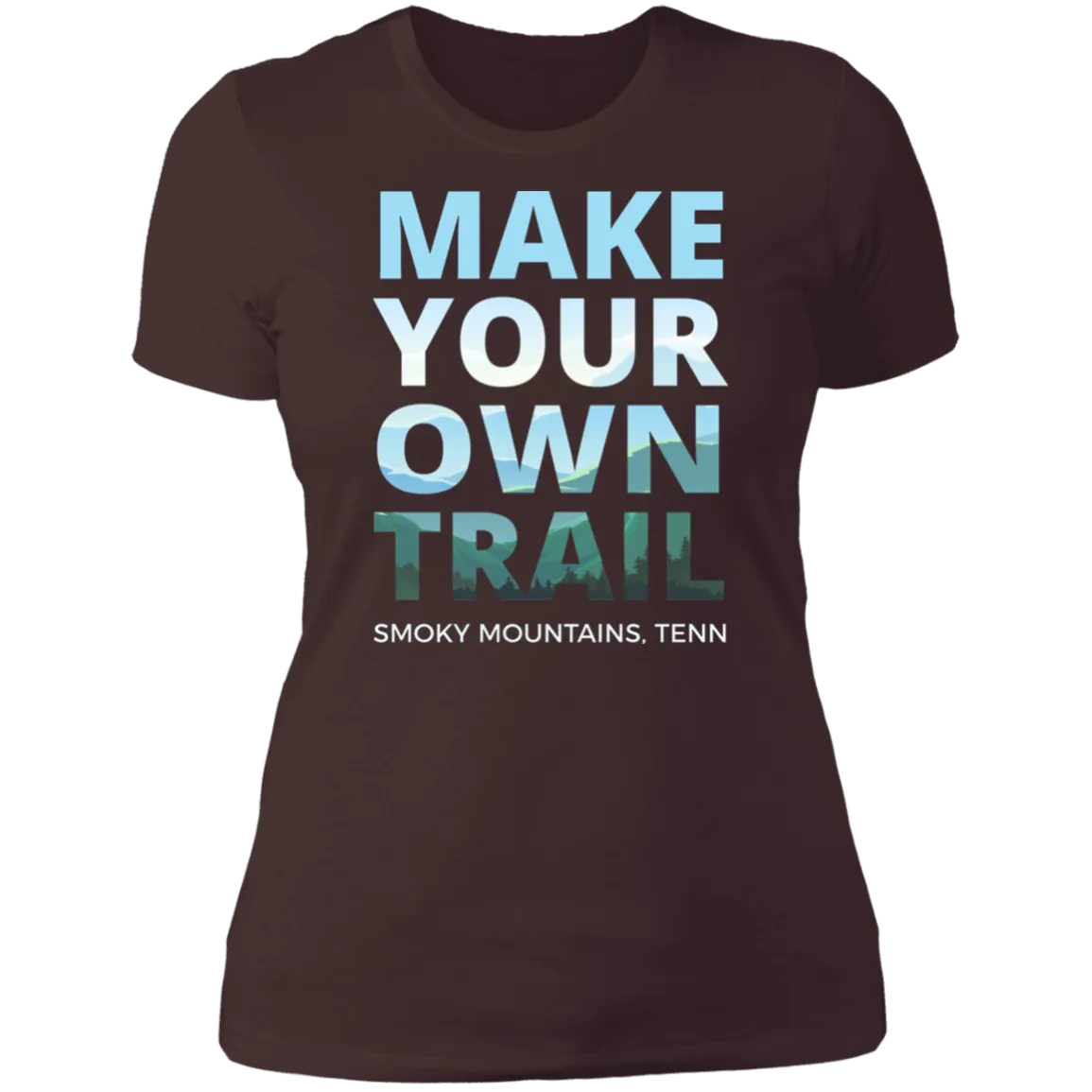 Make Your Own Trail - Women's Tee